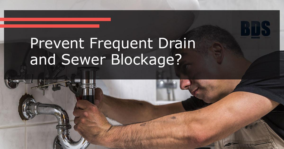 Frequent Drain Blockages