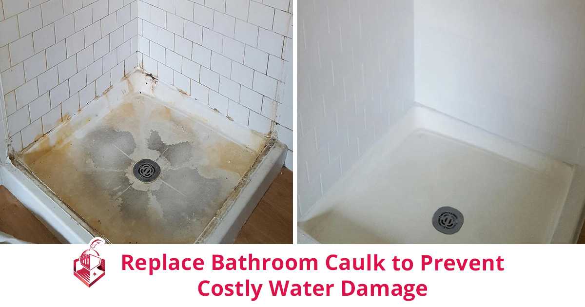 Regularly Replace Caulking